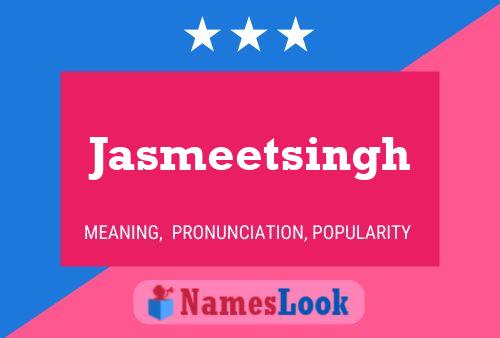 Poster del nome Jasmeetsingh