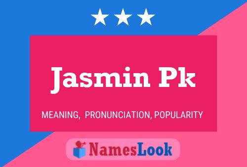 Poster del nome Jasmin Pk