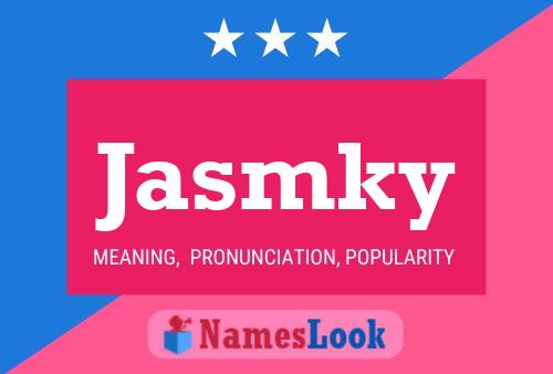 Poster del nome Jasmky