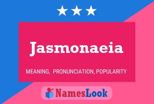 Poster del nome Jasmonaeia