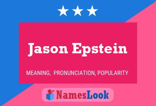 Poster del nome Jason Epstein