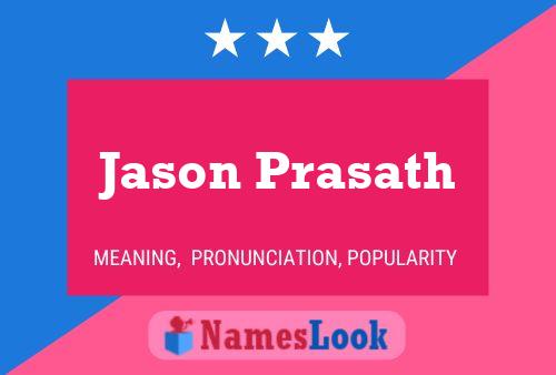 Poster del nome Jason Prasath