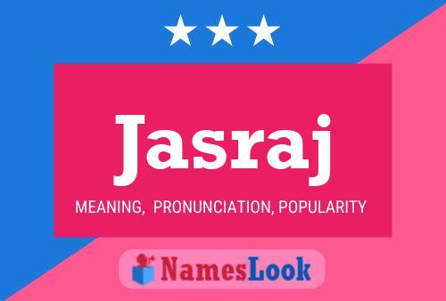 Poster del nome Jasraj