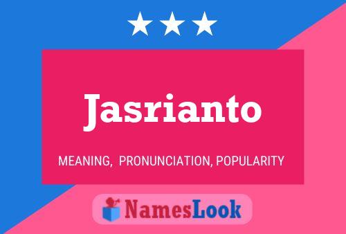 Poster del nome Jasrianto