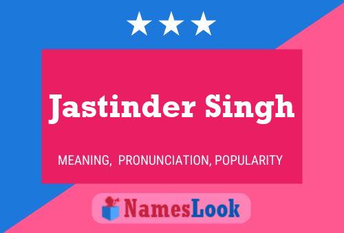 Poster del nome Jastinder Singh