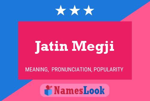 Poster del nome Jatin Megji