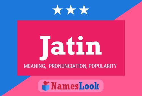 Poster del nome Jatin