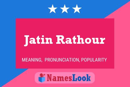 Poster del nome Jatin Rathour