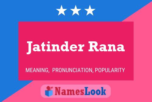 Poster del nome Jatinder Rana