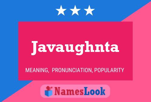 Poster del nome Javaughnta