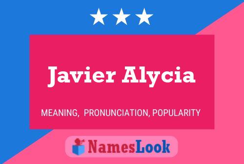 Poster del nome Javier Alycia