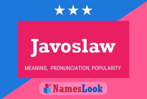 Poster del nome Javoslaw