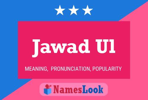 Poster del nome Jawad Ul