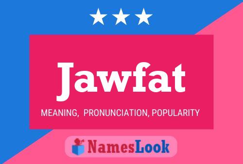 Poster del nome Jawfat