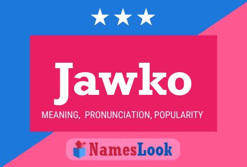 Poster del nome Jawko