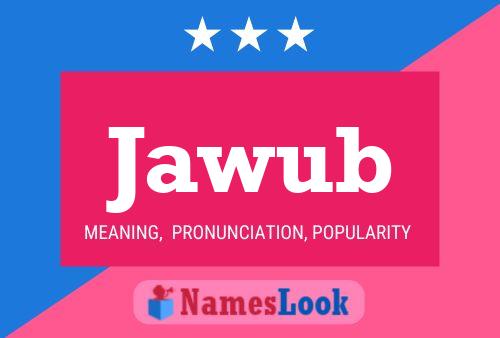 Poster del nome Jawub