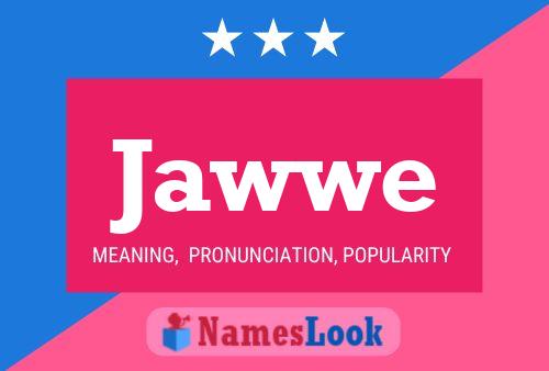 Poster del nome Jawwe