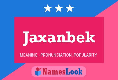 Poster del nome Jaxanbek