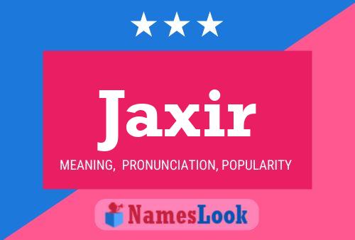 Poster del nome Jaxir