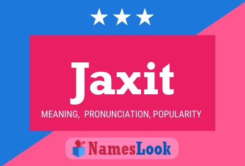 Poster del nome Jaxit