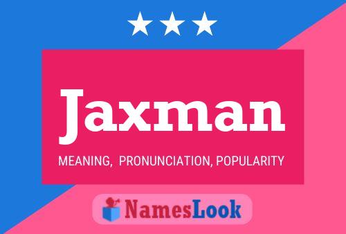 Poster del nome Jaxman