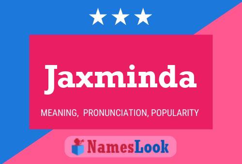 Poster del nome Jaxminda