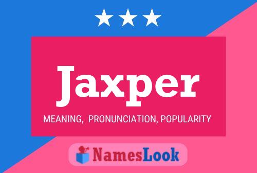 Poster del nome Jaxper