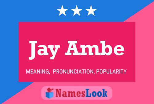 Poster del nome Jay Ambe