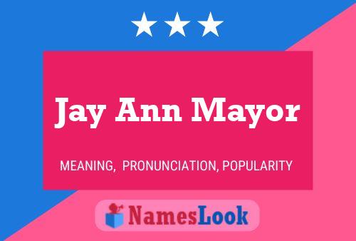 Poster del nome Jay Ann Mayor