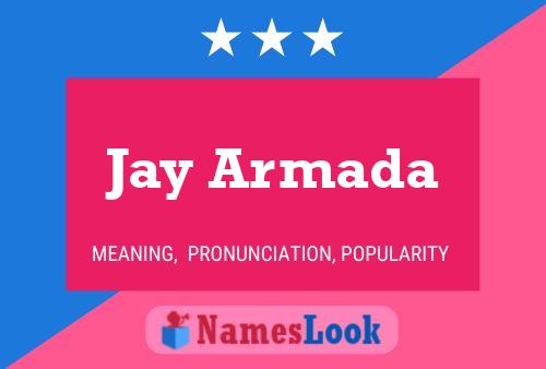 Poster del nome Jay Armada