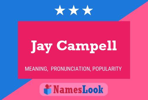 Poster del nome Jay Campell