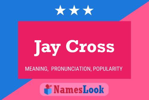 Poster del nome Jay Cross