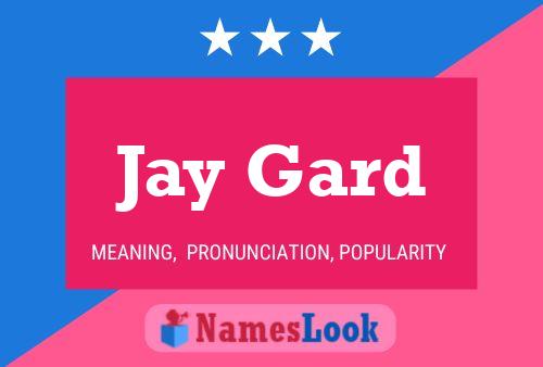 Poster del nome Jay Gard