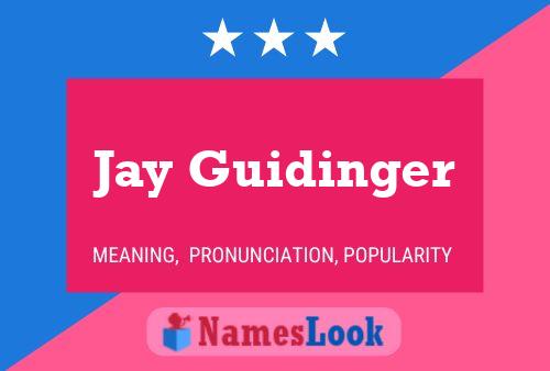 Poster del nome Jay Guidinger