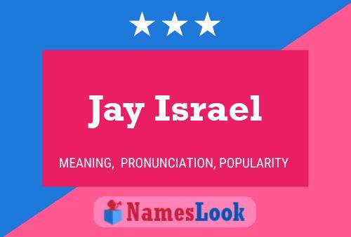 Poster del nome Jay Israel