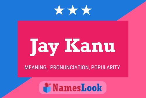 Poster del nome Jay Kanu