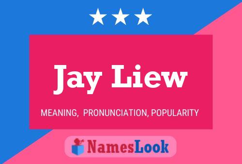 Poster del nome Jay Liew