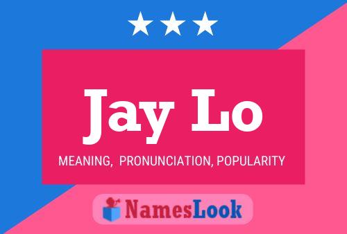 Poster del nome Jay Lo