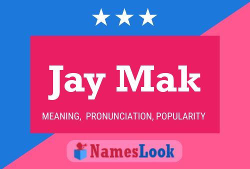 Poster del nome Jay Mak