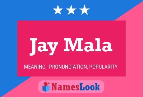 Poster del nome Jay Mala