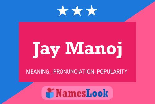 Poster del nome Jay Manoj