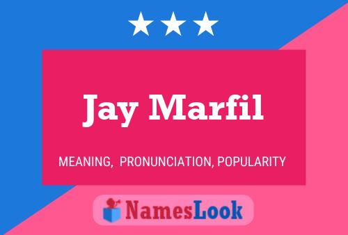 Poster del nome Jay Marfil