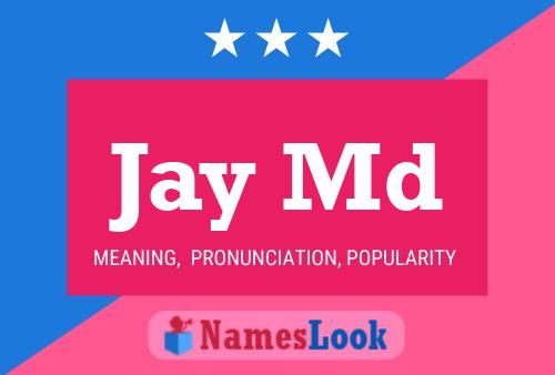 Poster del nome Jay Md