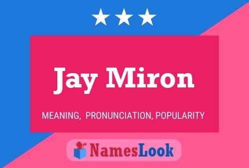 Poster del nome Jay Miron