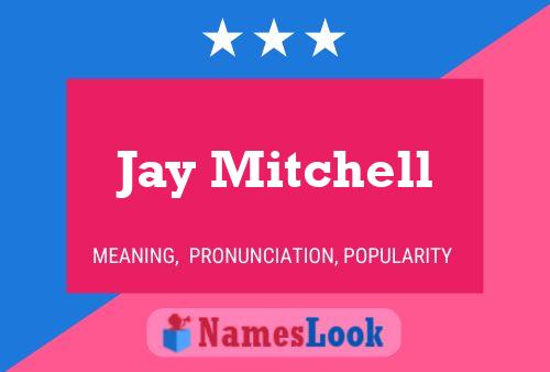 Poster del nome Jay Mitchell