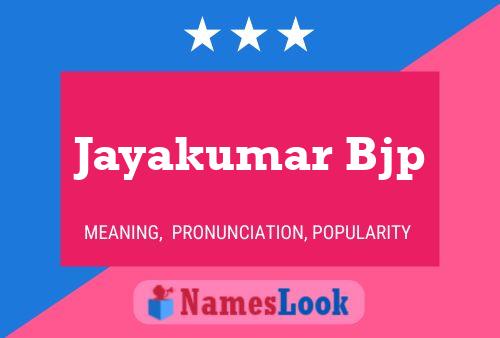 Poster del nome Jayakumar Bjp