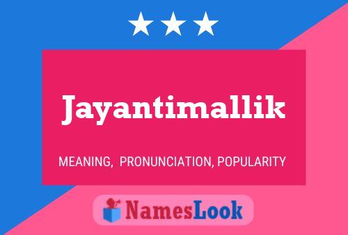 Poster del nome Jayantimallik