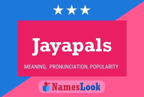 Poster del nome Jayapals