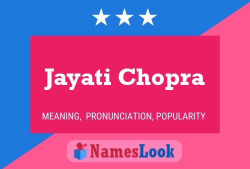 Poster del nome Jayati Chopra