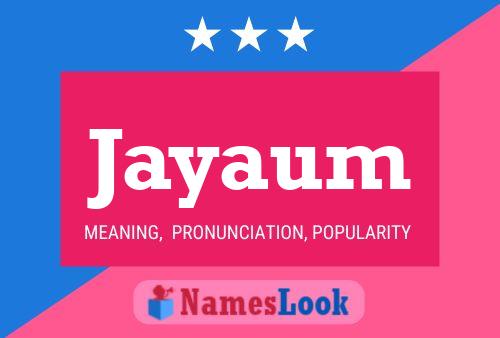 Poster del nome Jayaum